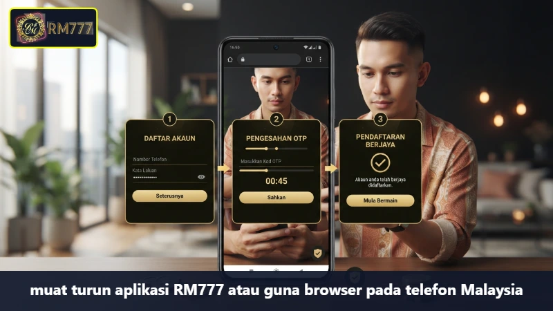 muat turun aplikasi RM777 atau guna browser pada telefon Malaysia